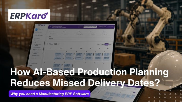 How AI-Based Production Planning Reduces Missed Delivery Dates?