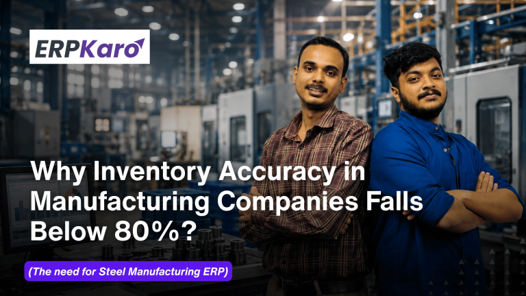 Why Inventory Accuracy in Manufacturing Companies Falls Below 80%?