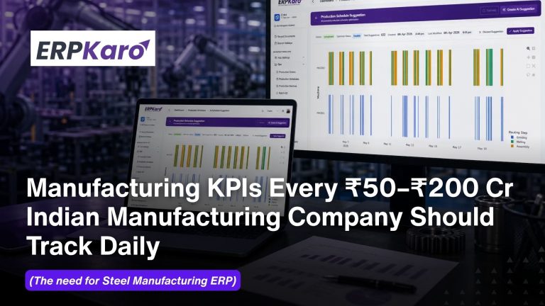 Manufacturing KPIs Every ₹50–₹200 Crore Indian Manufacturing Company Should Track Daily
